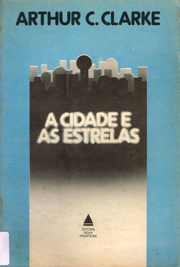 Cidade e as Estrelas, A